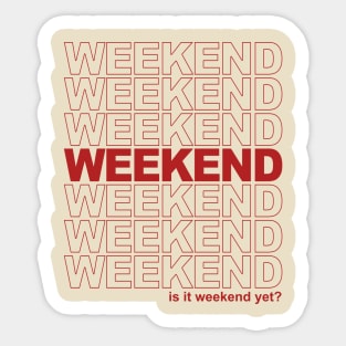 Weekend Sticker